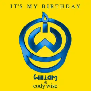 It’s My Birthday (feat. Cody Wise)