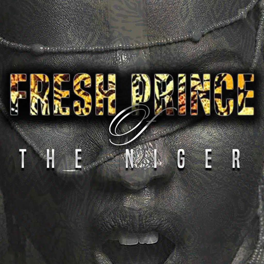 Fresh Prince of the Niger