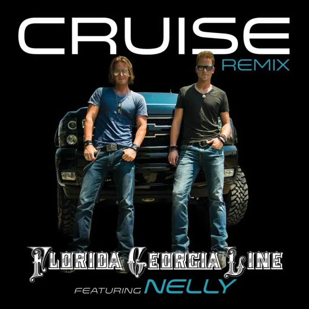 Cruise (Remix) [feat. Nelly]