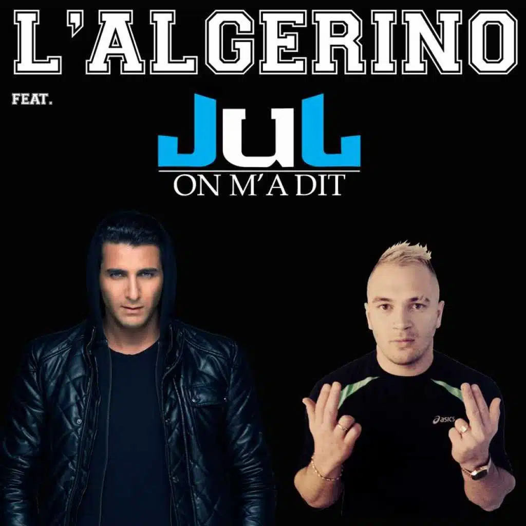 On m'a dit (feat. Jul)