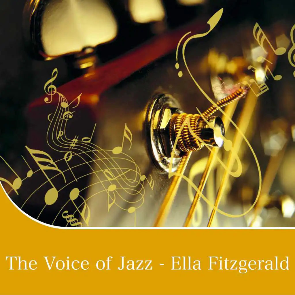 The Voice of Jazz - Ella Fitzgerald