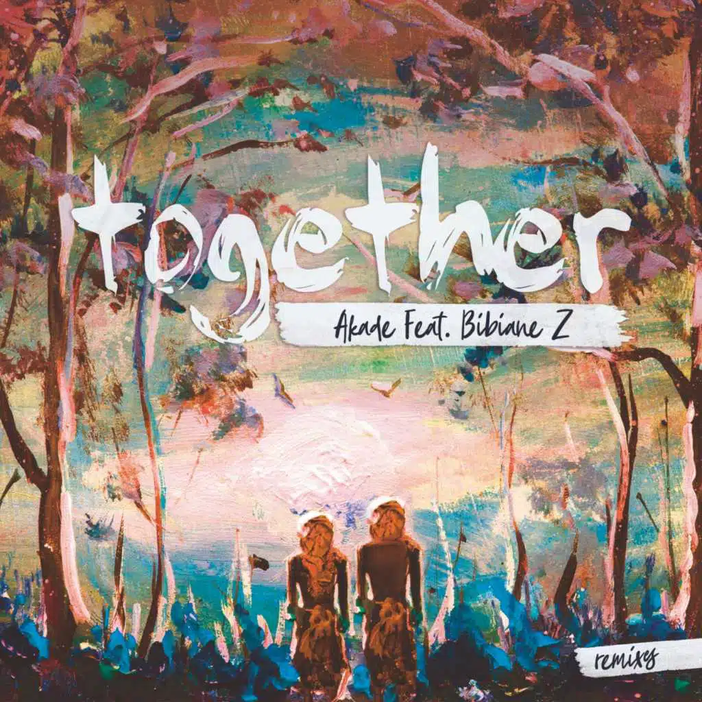 Together (Remixes) [feat. Bibiane Z]