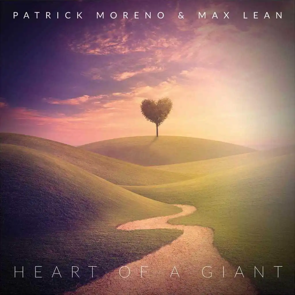 Heart of a Giant (feat. Max Lean)