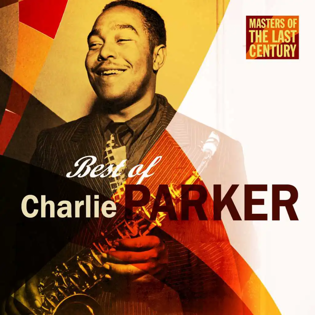 Masters Of The Last Century: Best of Charlie Parker