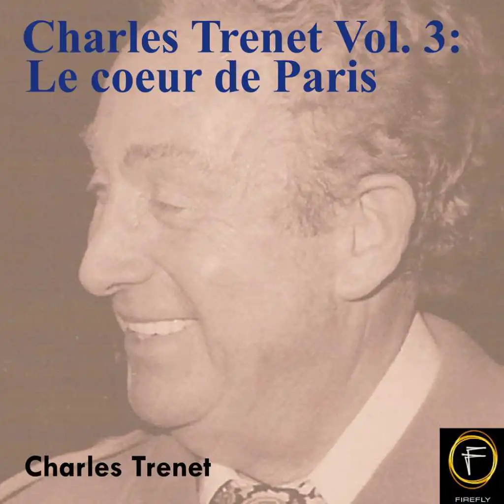 Charles Trenet, Vol. 3: Le coeur de Paris
