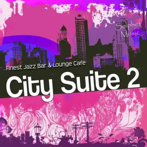 City Suite 2 - Finest Jazz Bar & Lounge Cafe