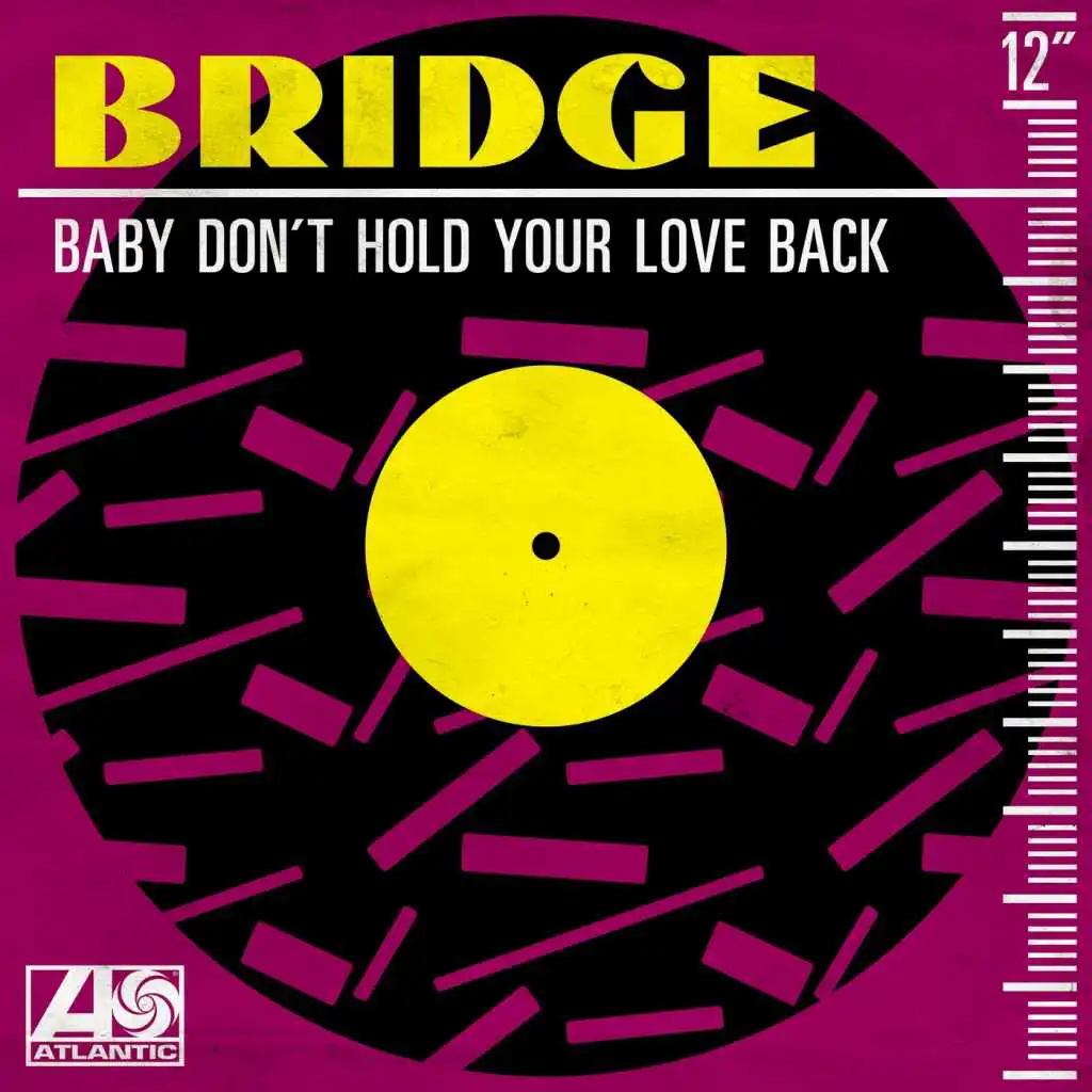 Baby Don't Hold Your Love Back (Extended Vocal Version)