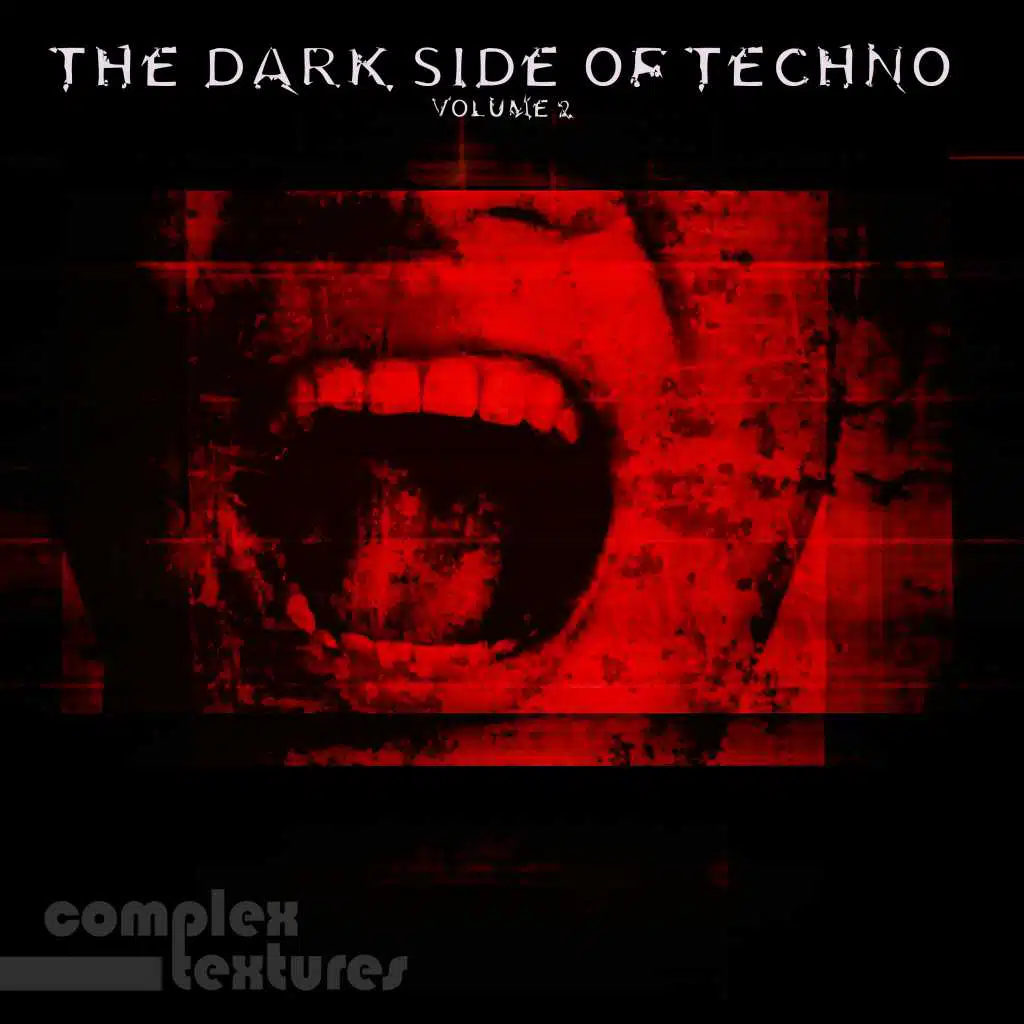 The Dark Side of Techno, Vol. 2