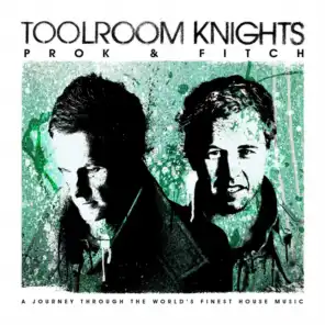 Toolroom Knights Mixed By Prok & Fitch