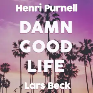 Damn Good Life (feat. Stevyn & Jeoko)