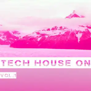Tech House ON, Vol. 1