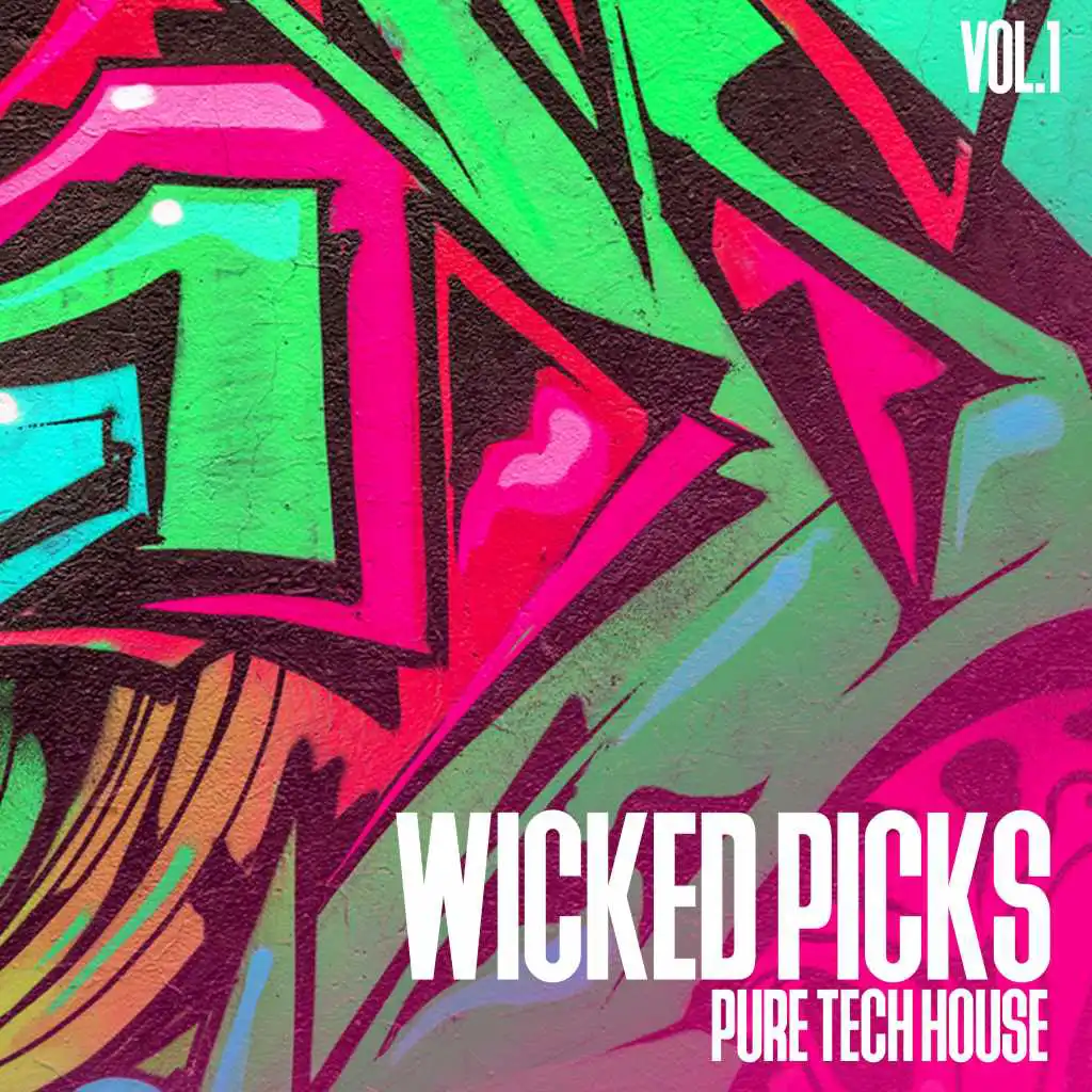 Wicked Picks Pure Tech House, Vol. 1