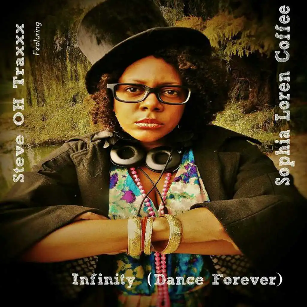 Infinity (Dance Forever) [feat. Sophia Loren Coffee]