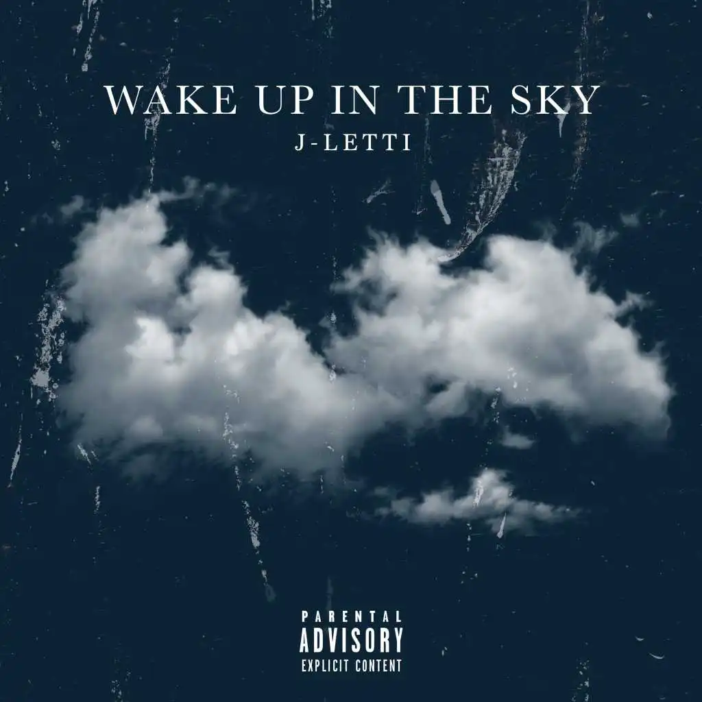 Wake Up in the Sky