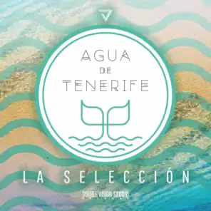 Agua de Tenerife - La Selección
