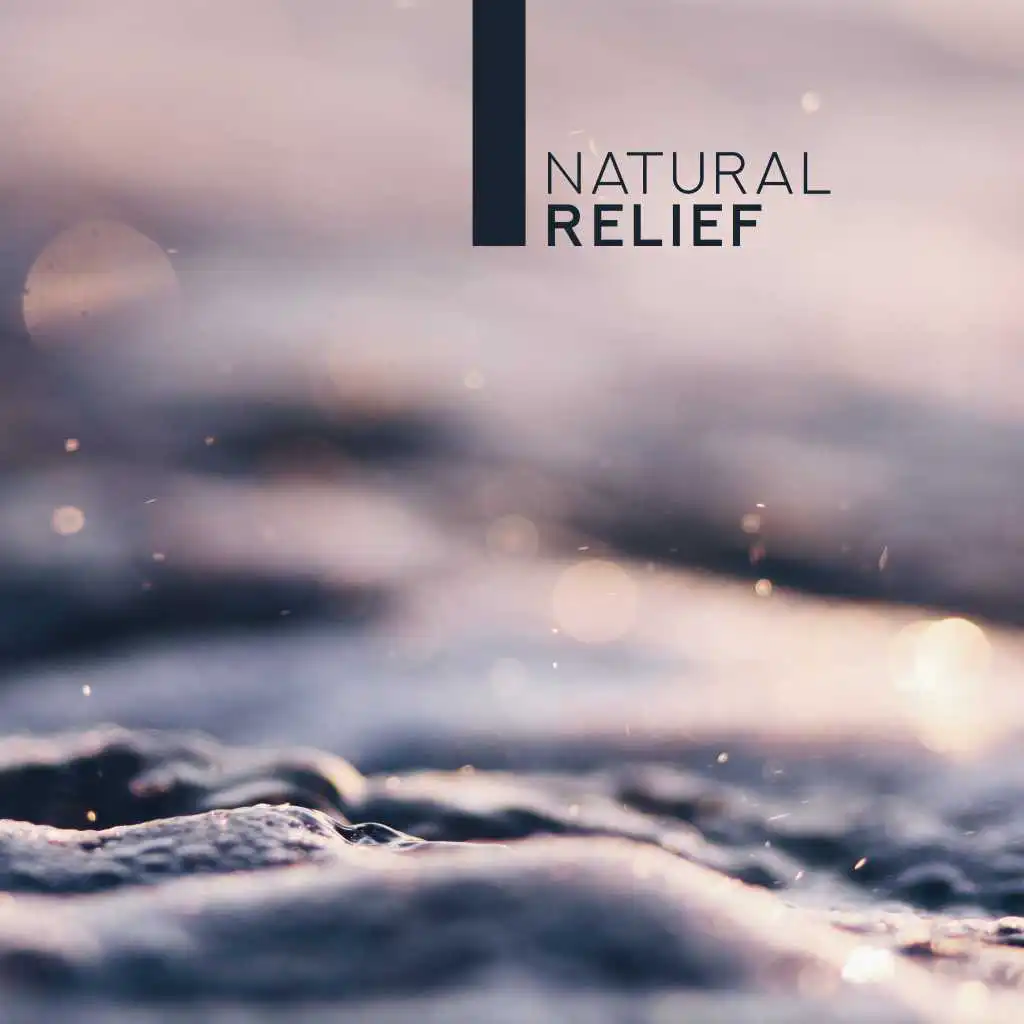 Natural Relief: Serene Music of Nature, which brings Relief from Stress and Anxiety