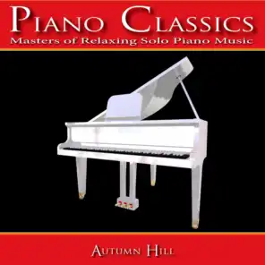 Piano Classics: Masters of Relaxing Solo Piano Music