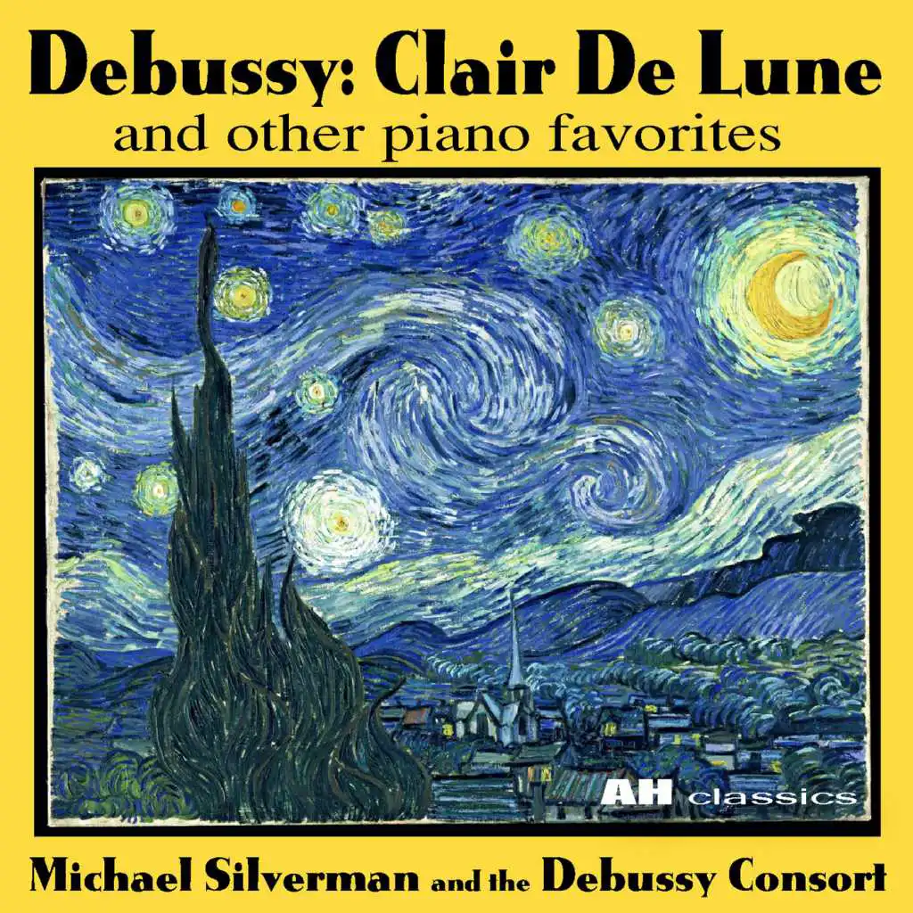 Debussy: Clair De Lune and Other Piano Favorites