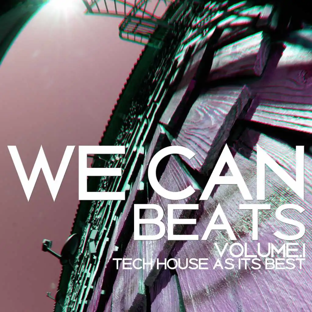 We Can Beats, Vol. 1 - Tech House As Its Best.
