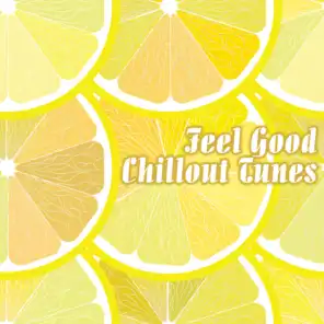 Feel Good Chillout Tunes