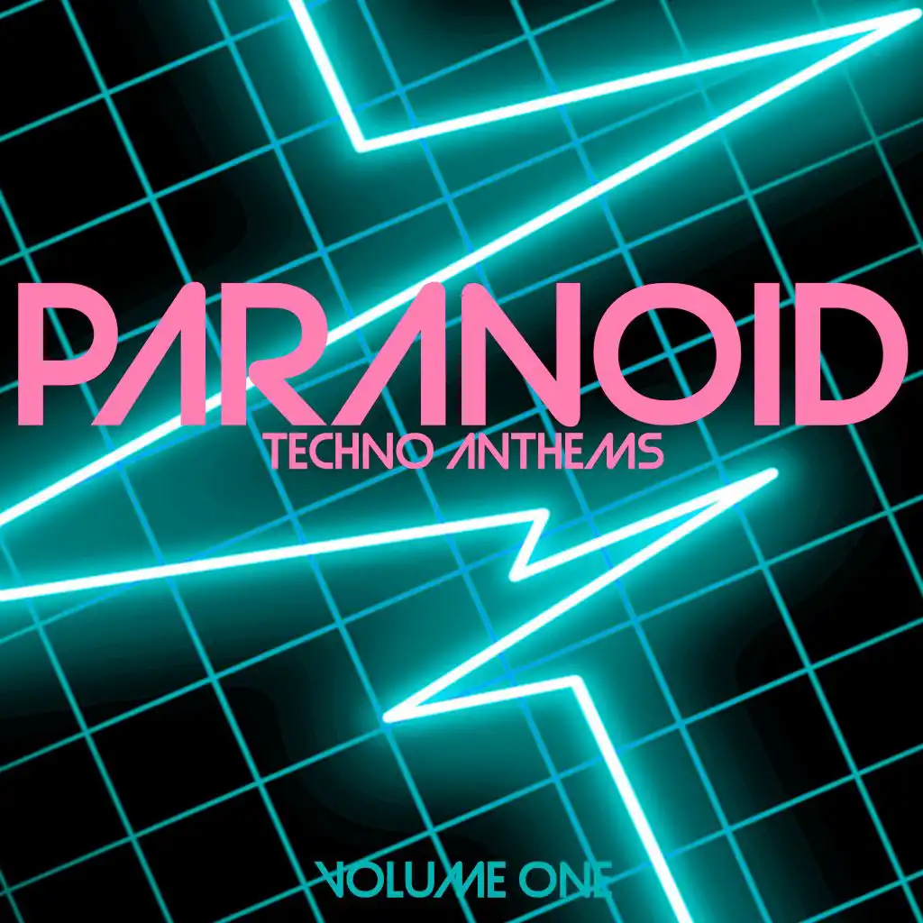 Paranoid Techno Anthems, Vol. 1