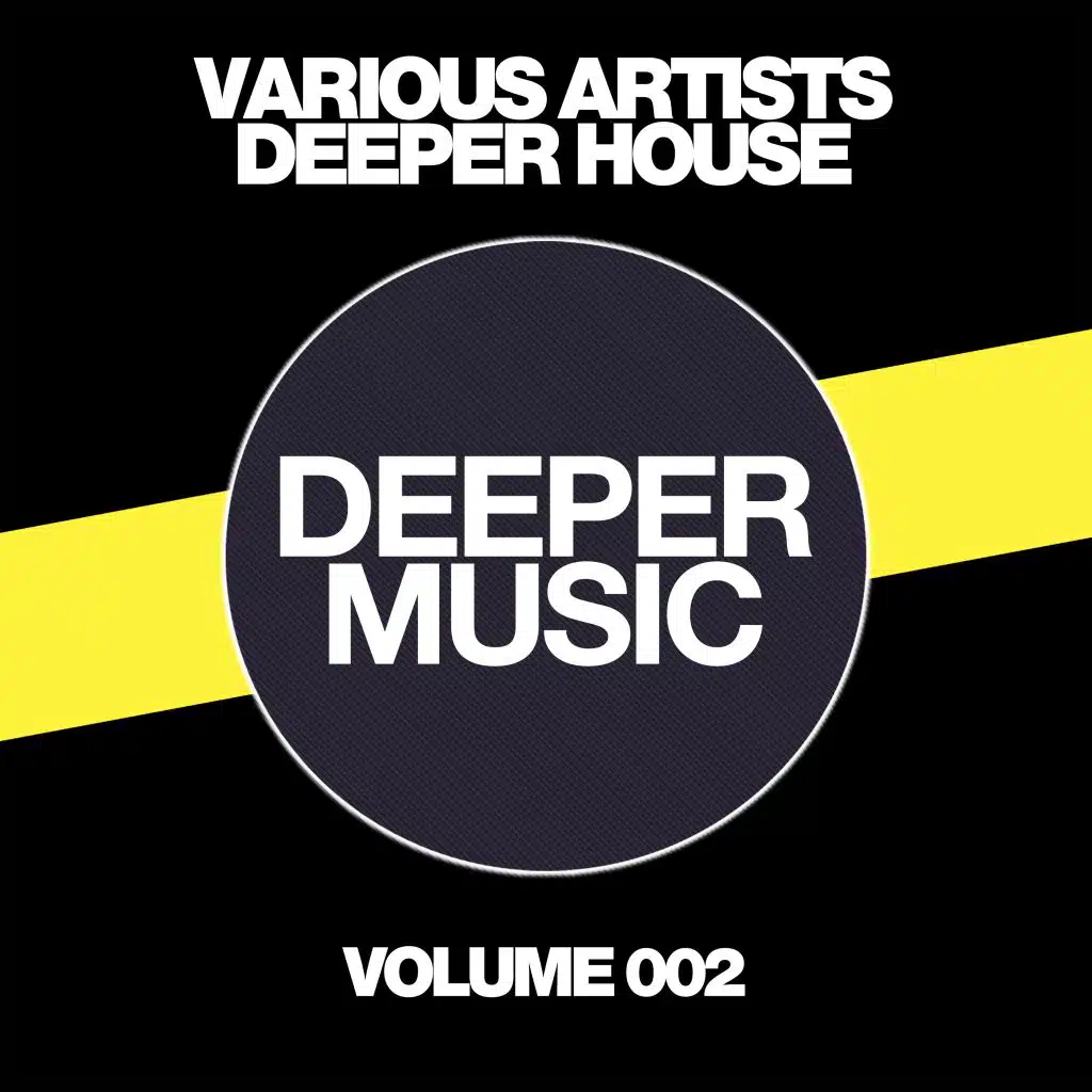 Deeper House, Vol. 002