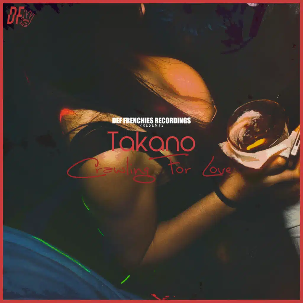 Crawling For Love (feat. Akiéni Boy & Takano)
