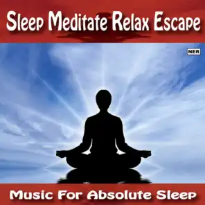 Sleep Meditate Relax Escape