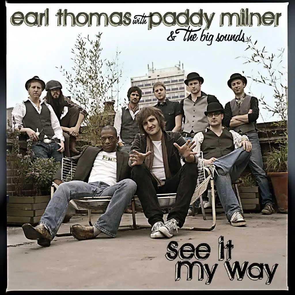 See It My Way (feat. Paddy Millner And The Big Sound)