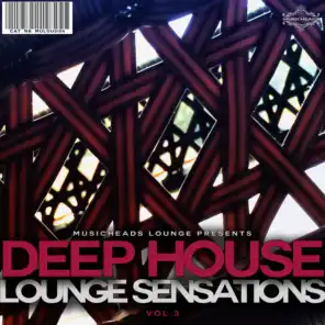 Deep House Lounge Sensations, Vol. 3