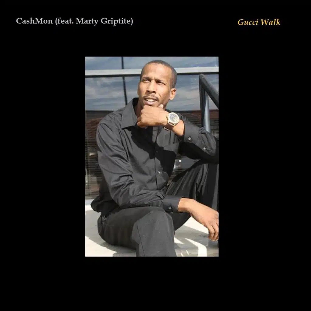 Gucci Walk (feat. Marty Griptite)