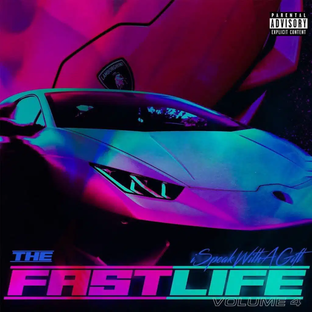 The Fast Life Vol. 4