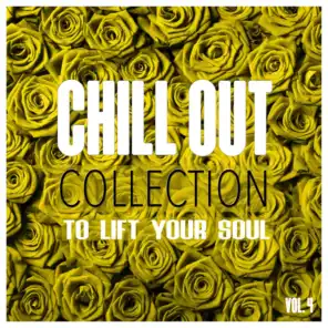 Chill Out Collection, To Lift Your Soul, Vol. 4