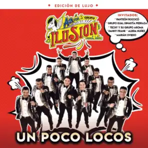 Un Poco Locos (Edición De Lujo)
