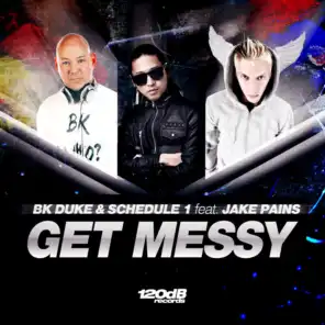Get Messy (Tmgk Remix) [feat.  Jake Pains]