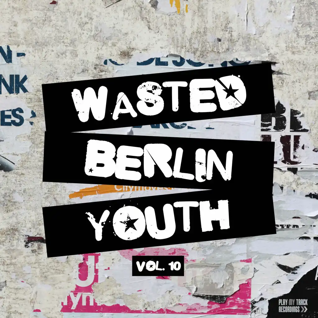Wasted Berlin Youth, Vol. 10
