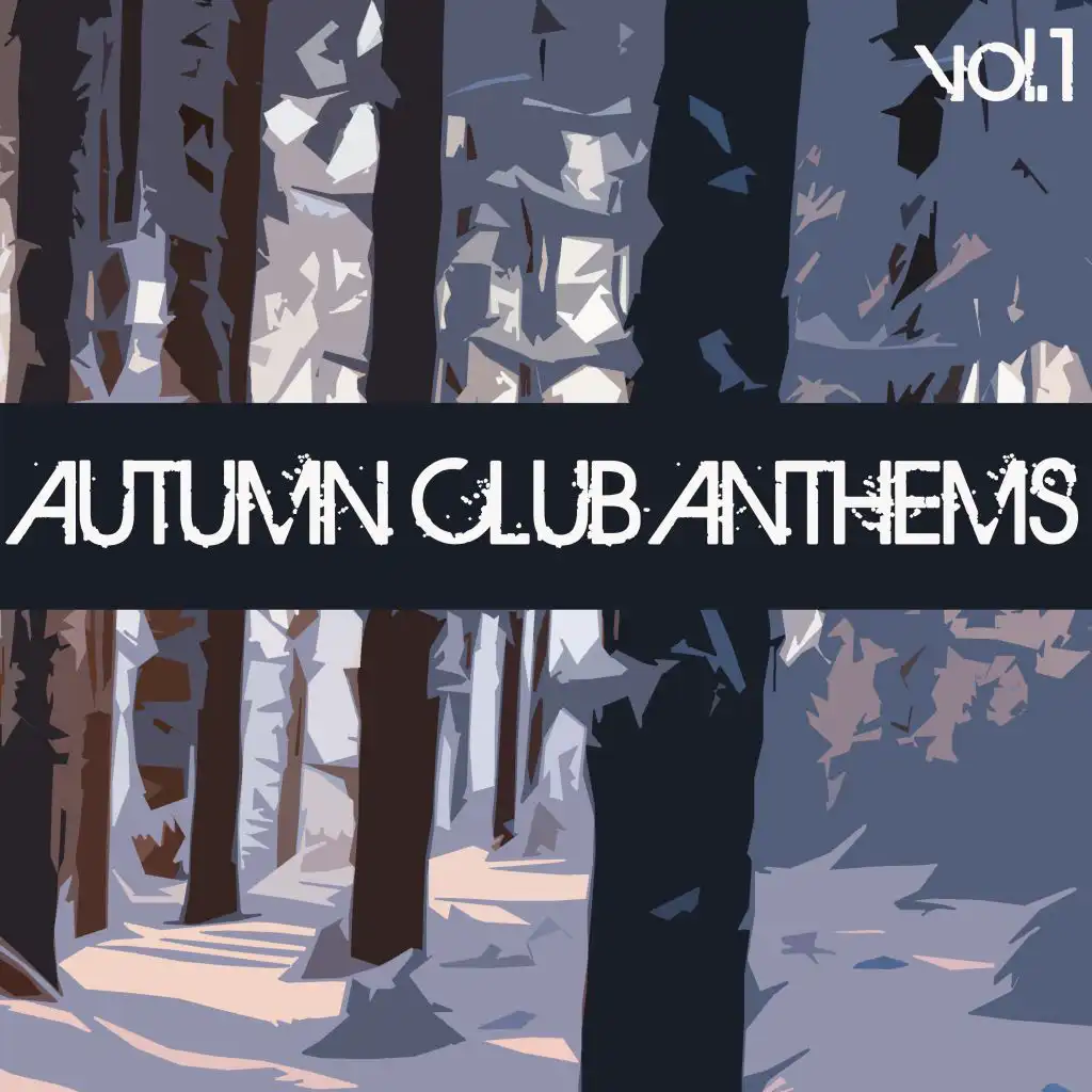 Autumn Club Anthems, Vol. 1