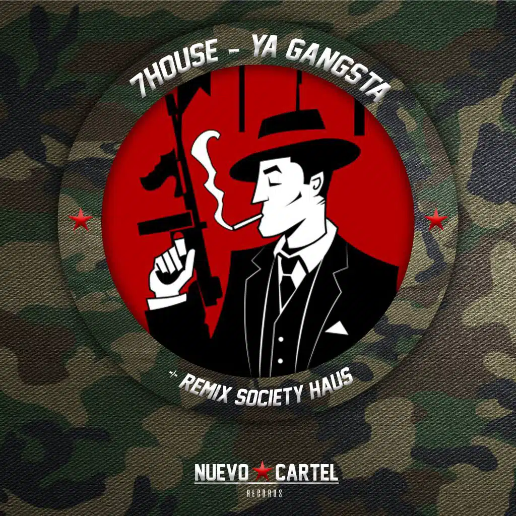 Ya Gangsta (Society Haus Remix)