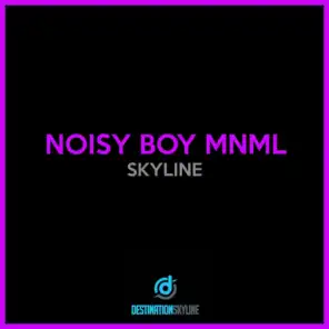 Noisy Boy Mnml
