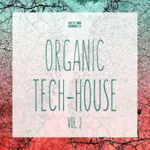 Organic Tech-House, Vol. 2
