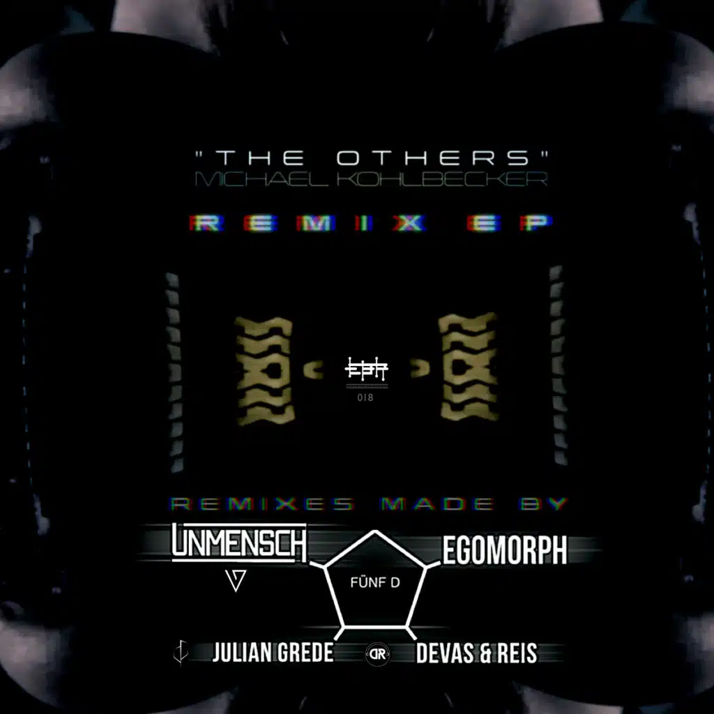 The Others  Remix EP (feat. Unmensch, Egomorph, Julian Grede & Devas & Reis)