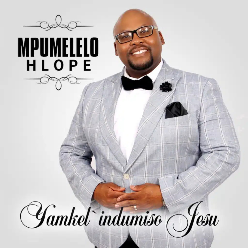 Yamkel'indumiso Jesu