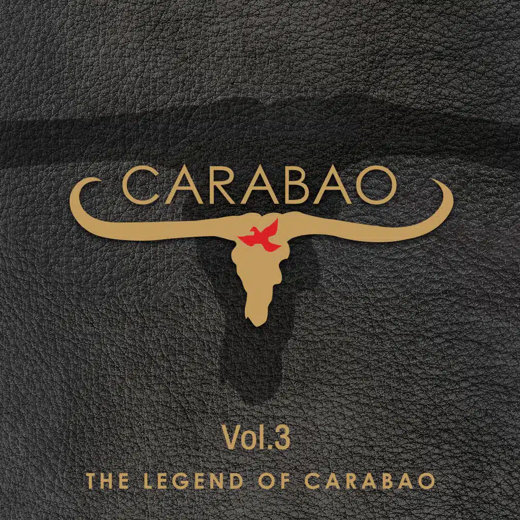 The Legend Of Carabao, Vol.3 (2019 Remaster)