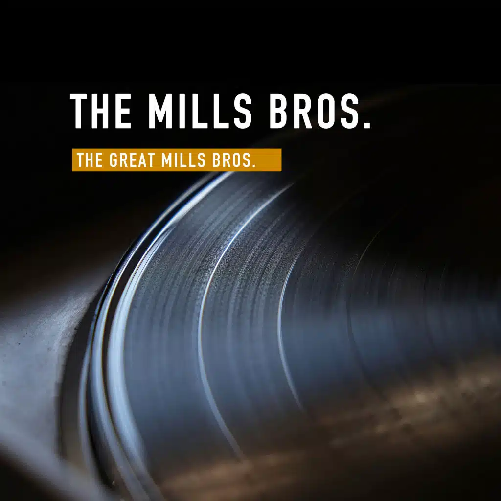 The Mills Bros.