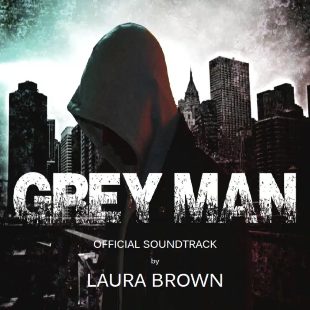 Grey Man (Official Soundtrack)