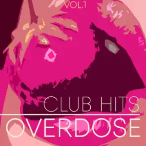 Club Hits Overdose, Vol. 1