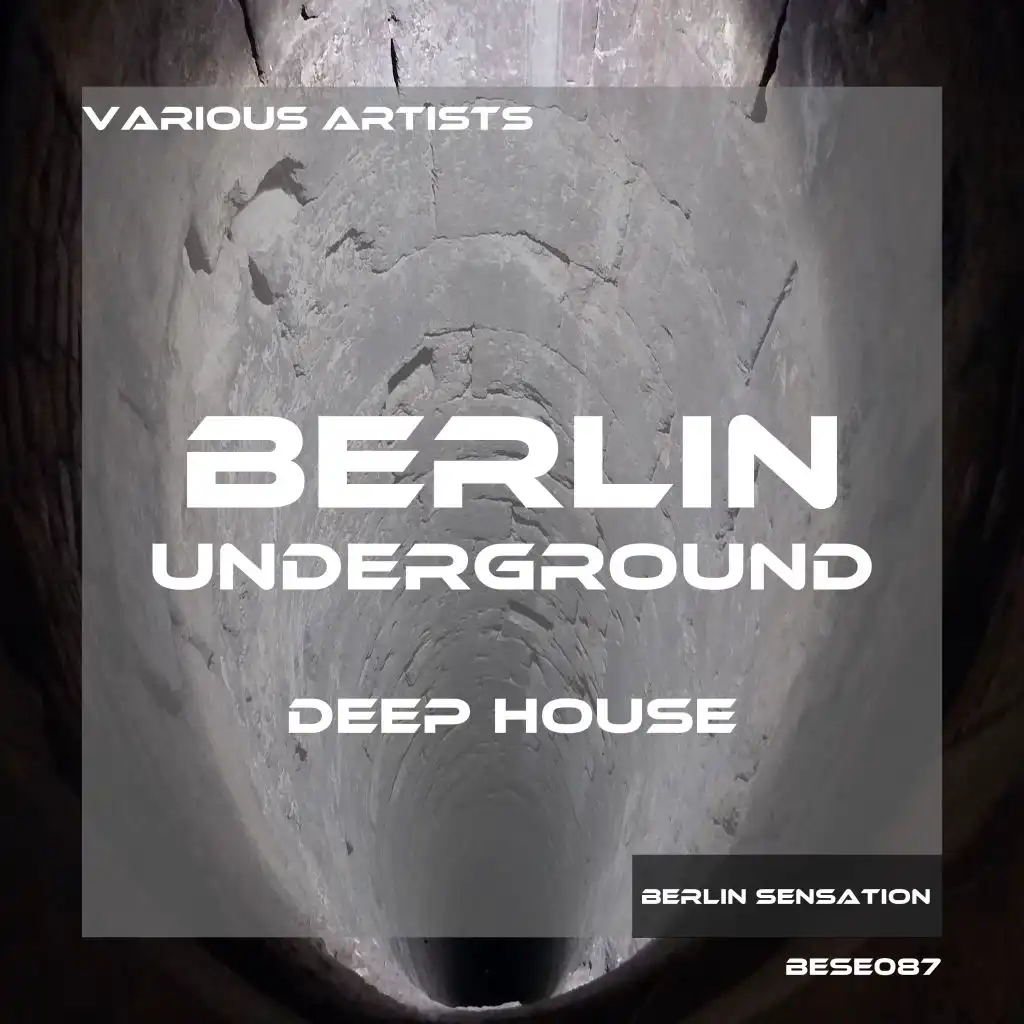 Berlin Underground Deep House