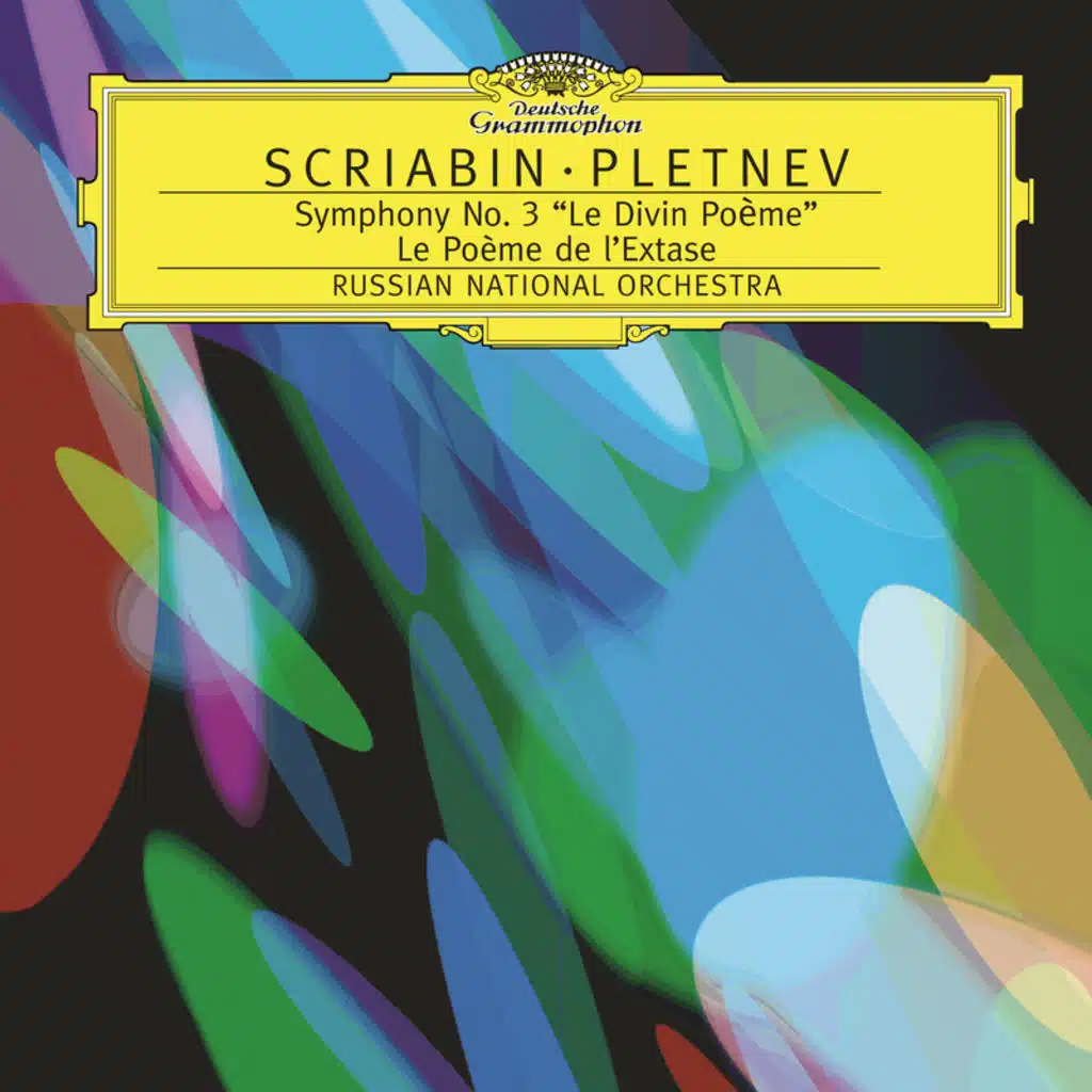 Scriabin: Symphony No. 3 "Le divin poème"; Le poème de l'extase, Op.54