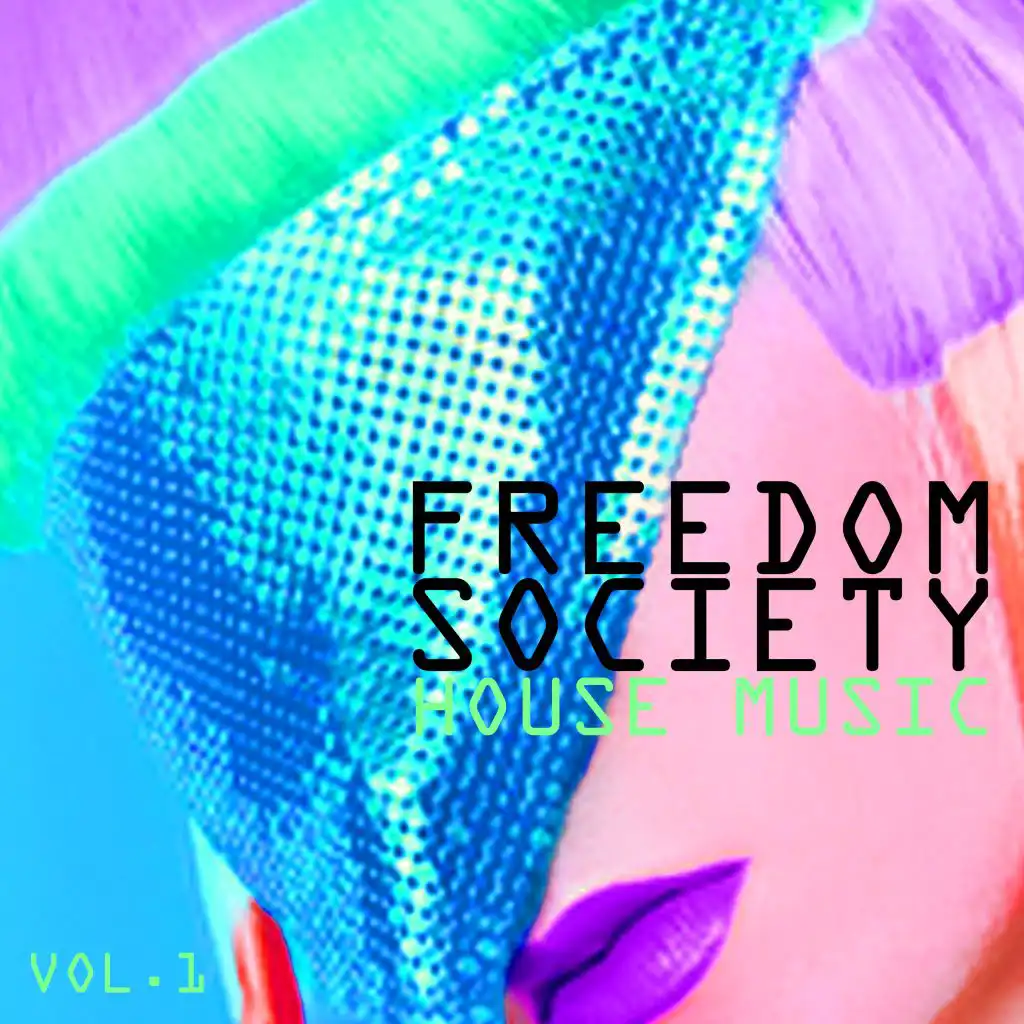 Freedom Society House Music, Vol. 1