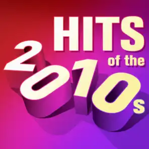 Hits of the 2010s